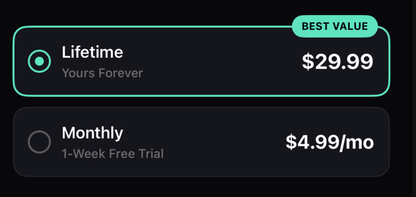 Paywall offering lifetime access for $29.99 or a monthly plan for $4.99 with a one-week free trial